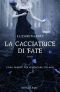 [The Falconer 01] • La Cacciatrice Di Fate